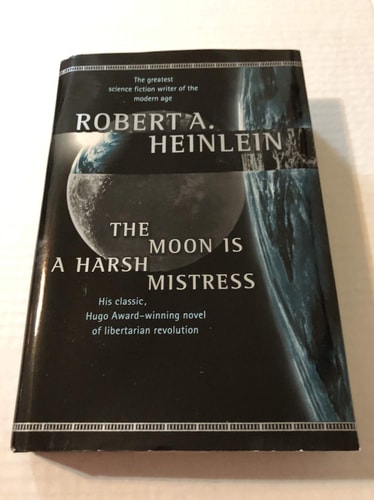Cover of The Moon is a Harsh Mistress