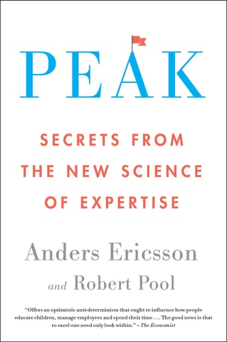 Cover of Peak Secrets from the New Science of Expertise