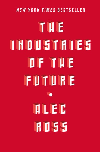 Cover of The Industries of the Future