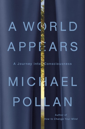 Cover of A World Appears: A Journey into Consciousness