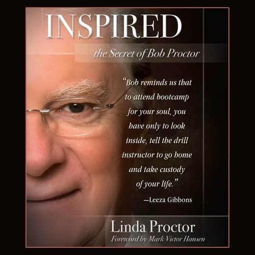 Cover of Inspired: The Secrets of Bob Proctor